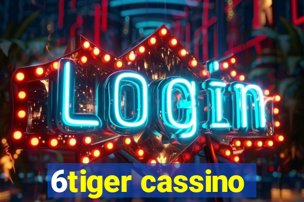 6tiger cassino